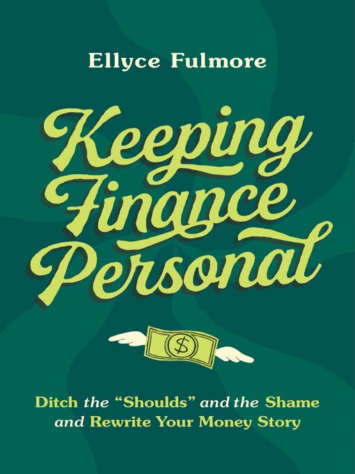 Title details for Keeping Finance Personal by Ellyce Fulmore - Wait list